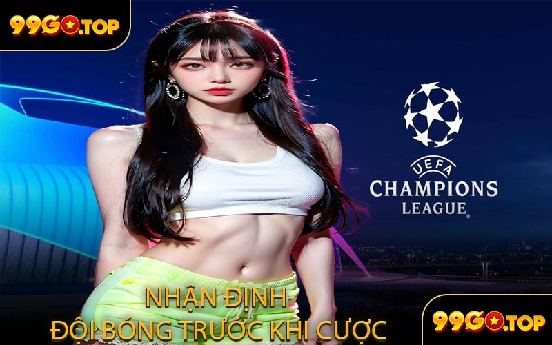 Nhận định đội bóng trước khi cược