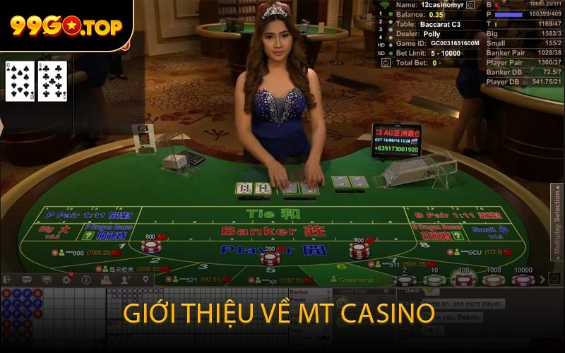Giới thiệu về MT Casino